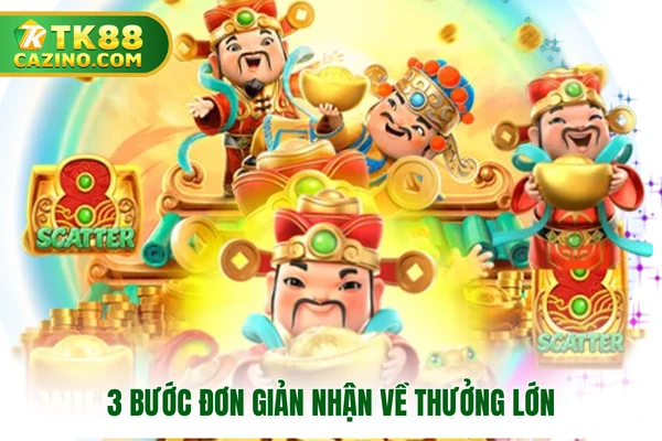 3 bước đơn giản nhận về thưởng lớn